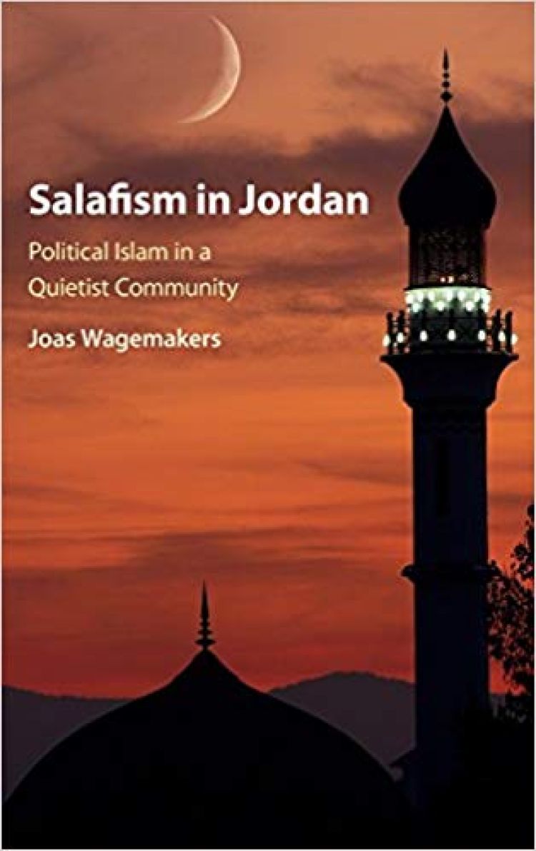 &quot;السلفية في الأردن: الإسلام السياسي في مجتمع هادئ&quot;