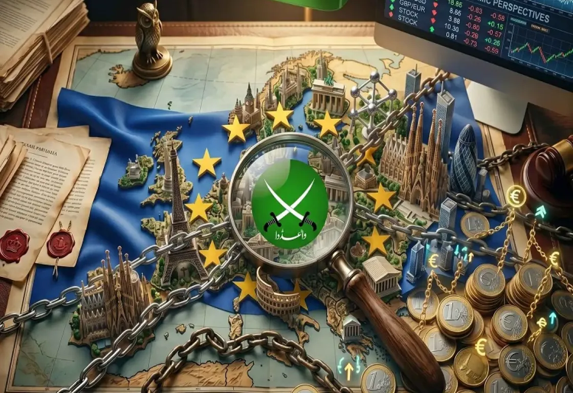 تحركات حاسمة ضد التمويل.. أوروبا تفتح جبهة جديدة بوجه "الإخوان" تحركات حاسمة ضد التمويل.. أوروبا تفتح جبهة جديدة بوجه "الإخوان"